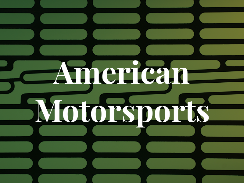 American Motorsports