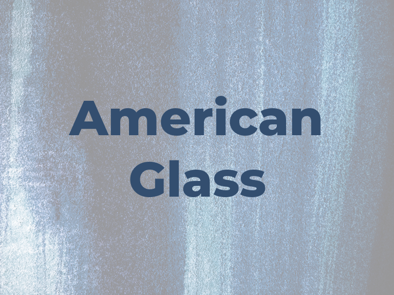 American Glass