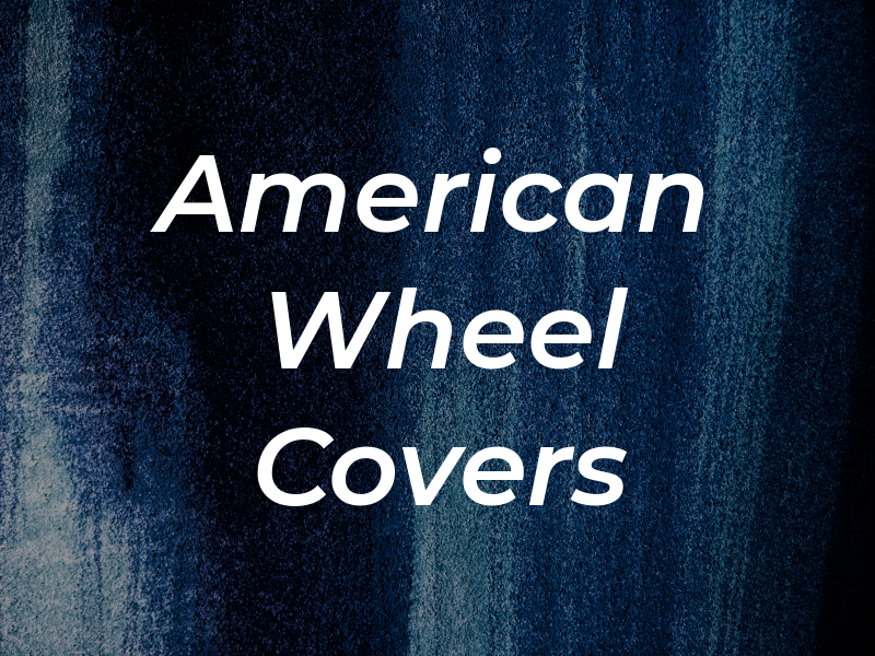 American Wheel Covers