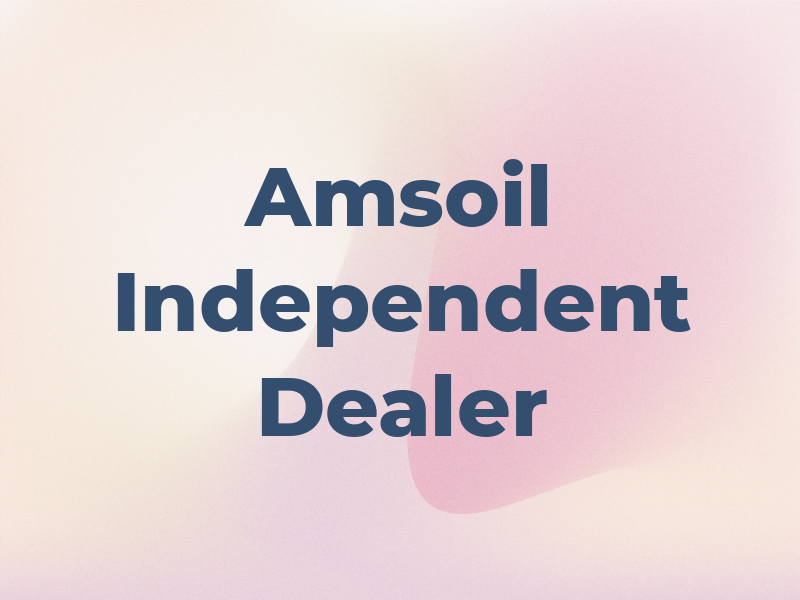 Amsoil Independent Dealer