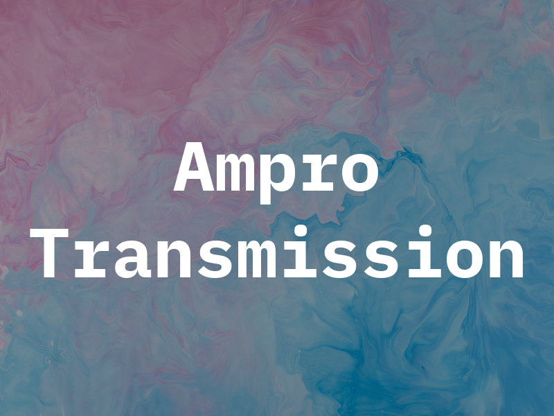 Ampro Transmission