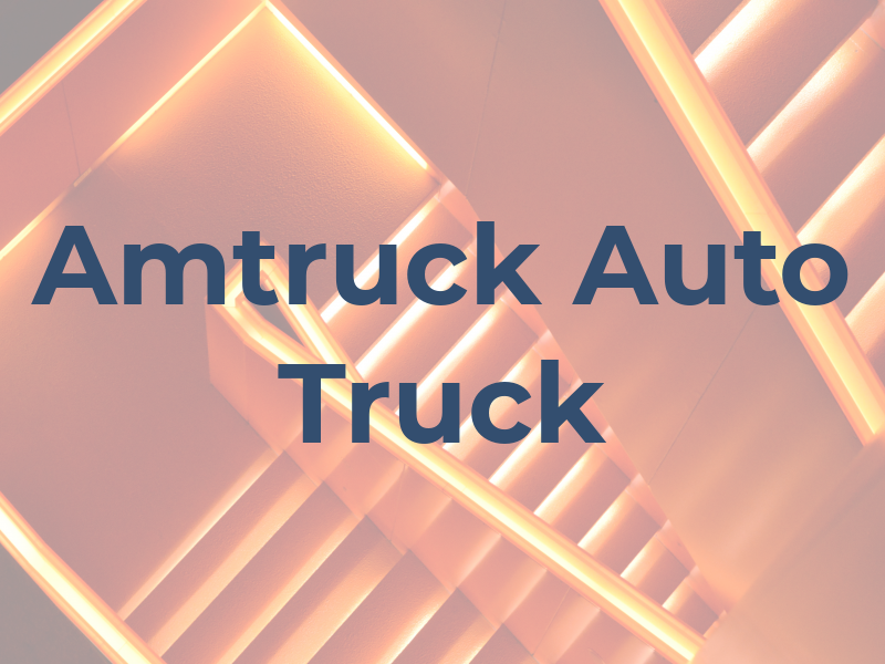 Amtruck Auto & Truck
