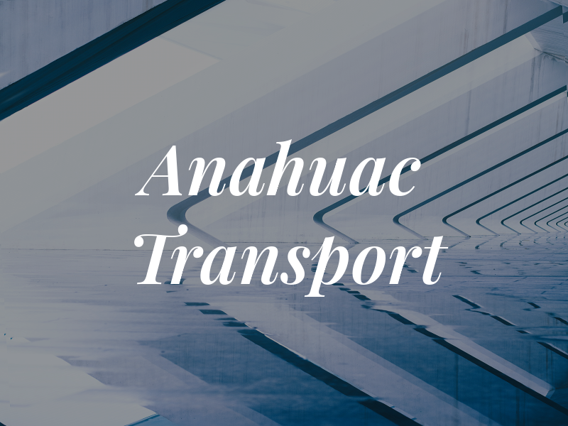 Anahuac Transport