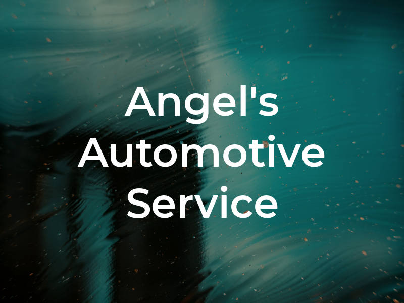 Angel's Automotive Service