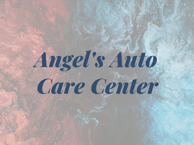 Angel's Auto Care Center
