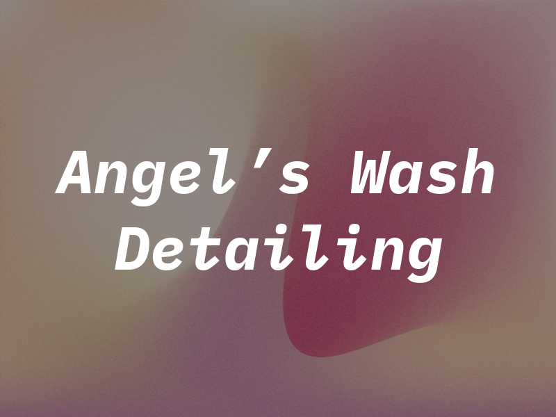 Angel's Car Wash & Detailing