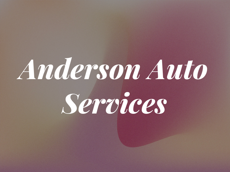 Anderson Auto Services