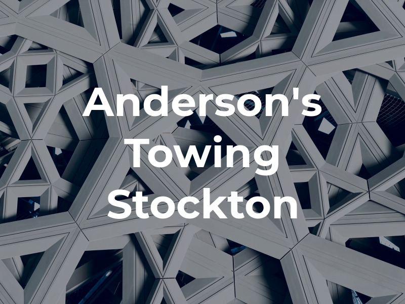 Anderson's Towing Stockton