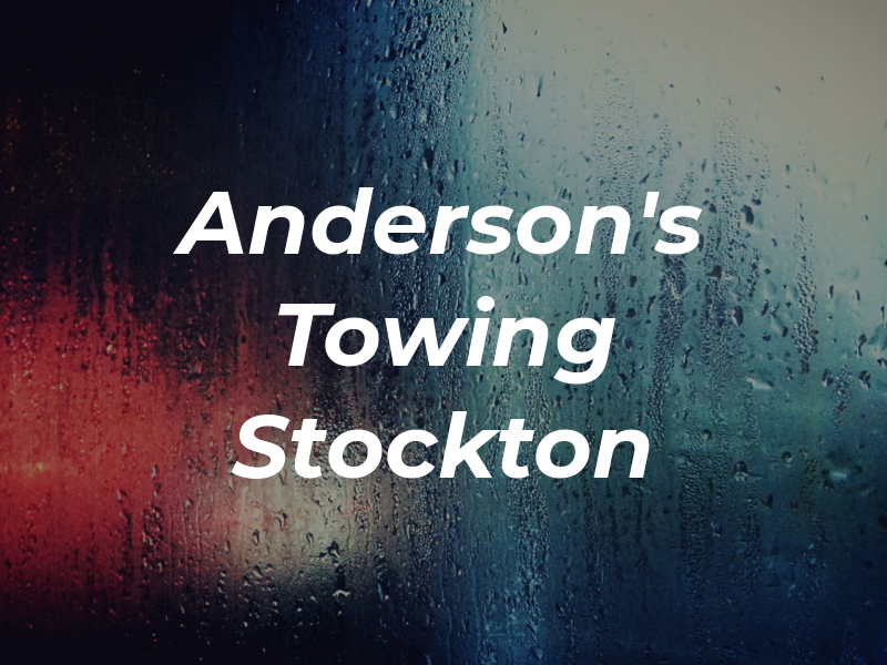 Anderson's Towing Stockton