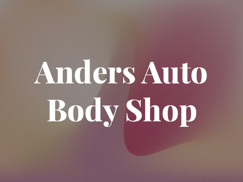 Anders Auto Body Shop