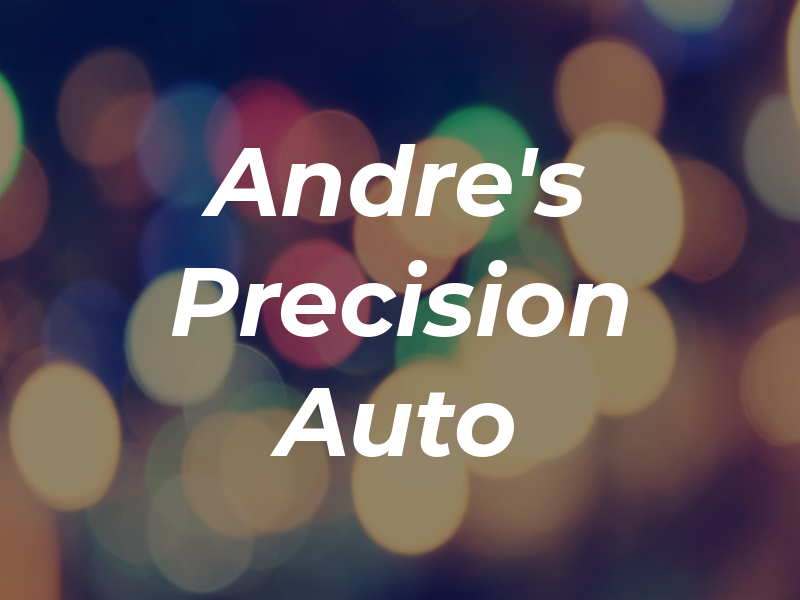 Andre's Precision Auto