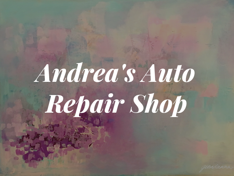 Andrea's Auto Repair Shop