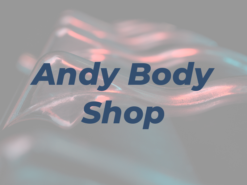 Andy G's the Body Shop