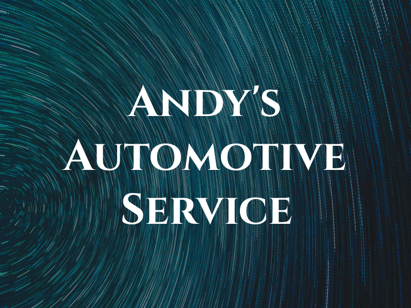 Andy's Automotive Service