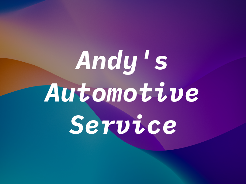 Andy's Automotive Service