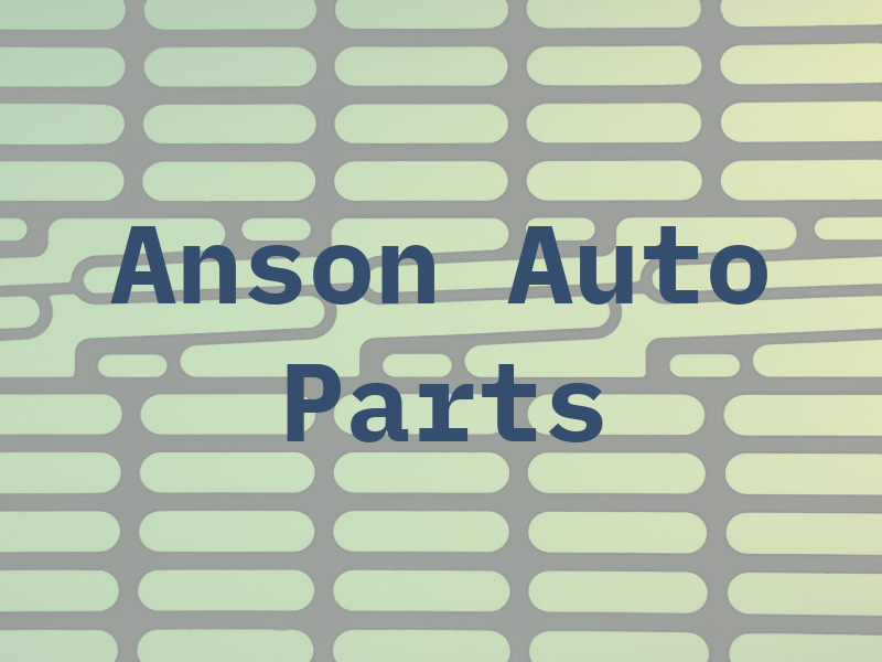 Anson Auto Parts