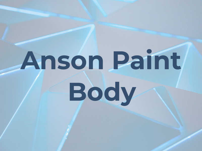 Anson Paint & Body