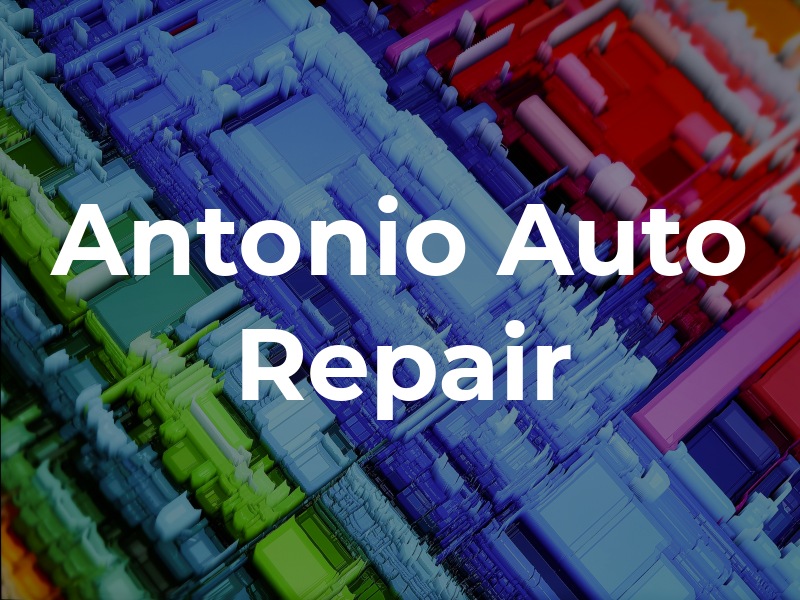 Antonio Auto Repair
