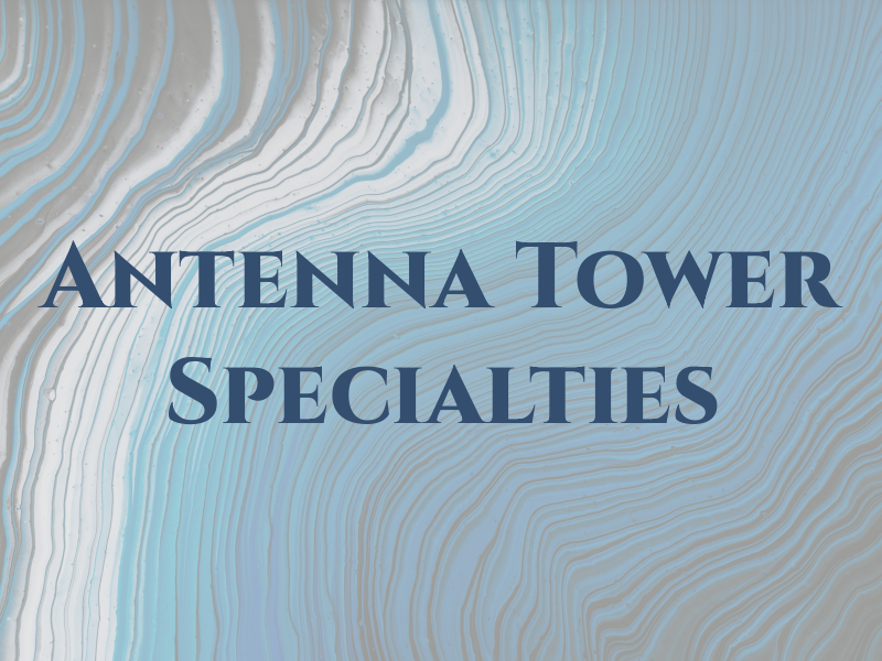 Antenna & Tower Specialties