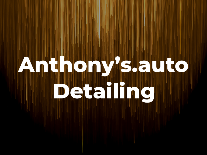 Anthony's.auto Detailing