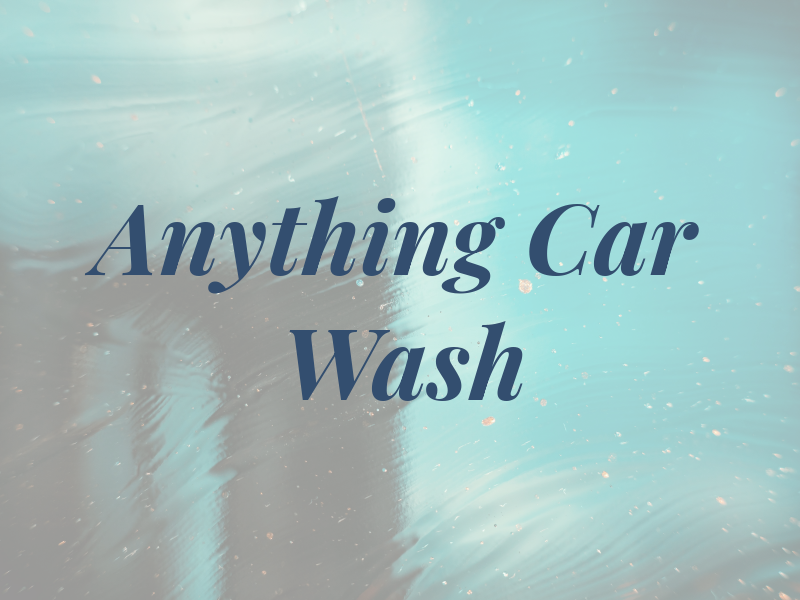 Anything Car Wash