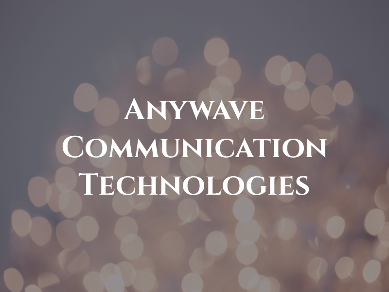 Anywave Communication Technologies Inc