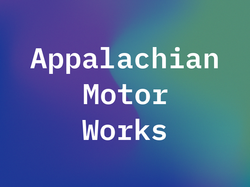 Appalachian Motor Works