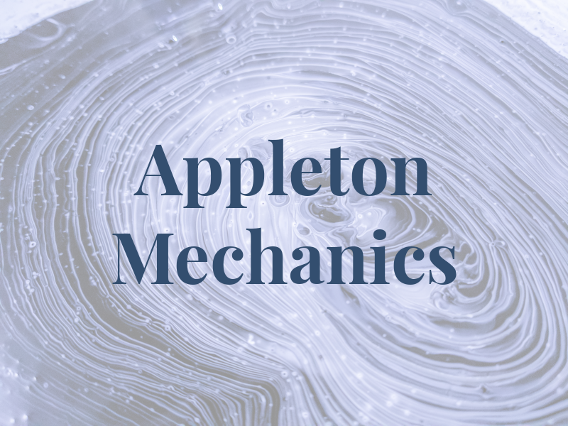 Appleton Mechanics