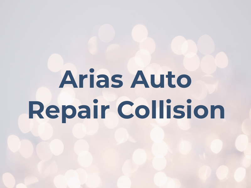 Arias Auto Repair & Collision