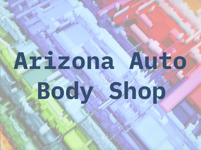 Arizona Auto Body Shop