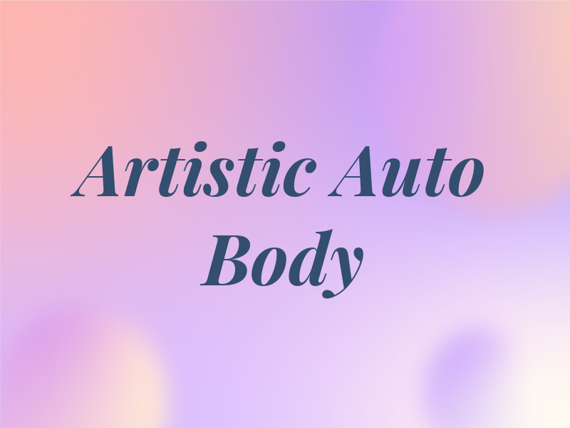Artistic Auto Body