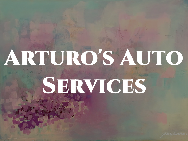 Arturo's Auto Services