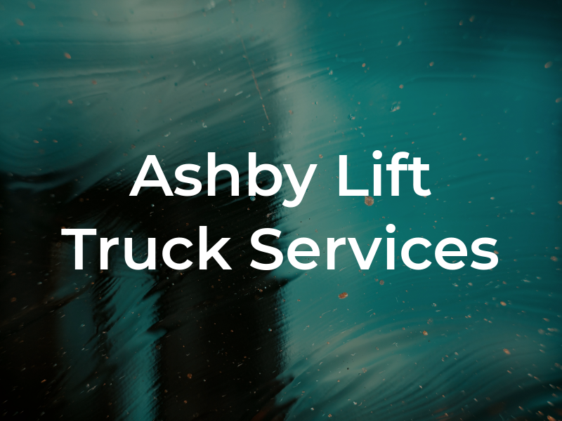 Ashby Lift Truck Services