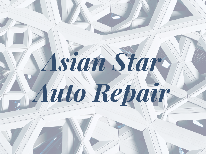 Asian Star Auto Repair