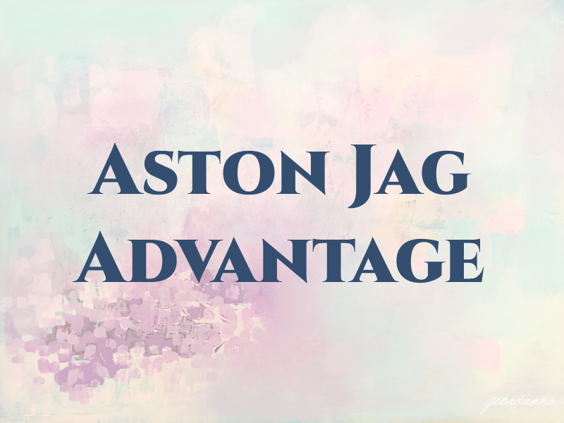 Aston Jag Advantage