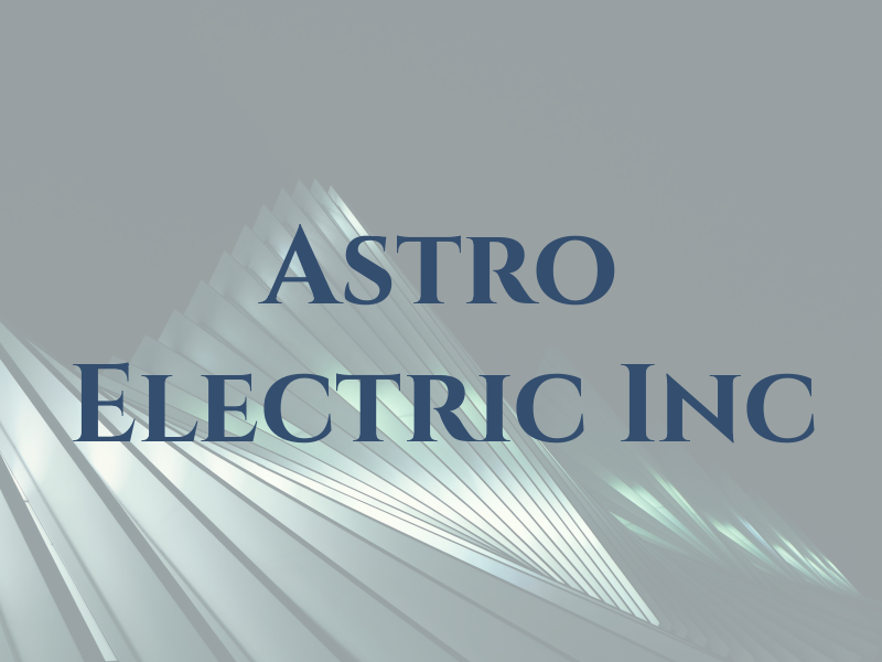 Astro Electric Inc