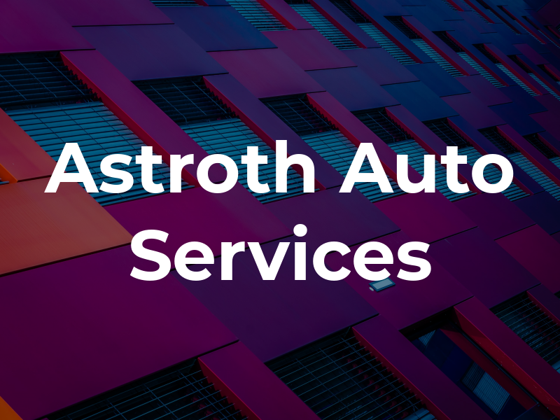 Astroth Auto Services