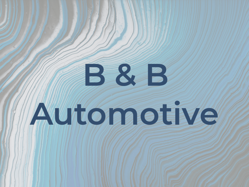 B & B Automotive