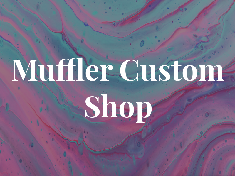 B & D Muffler & Custom Shop