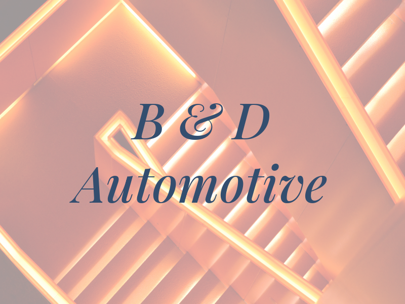 B & D Automotive