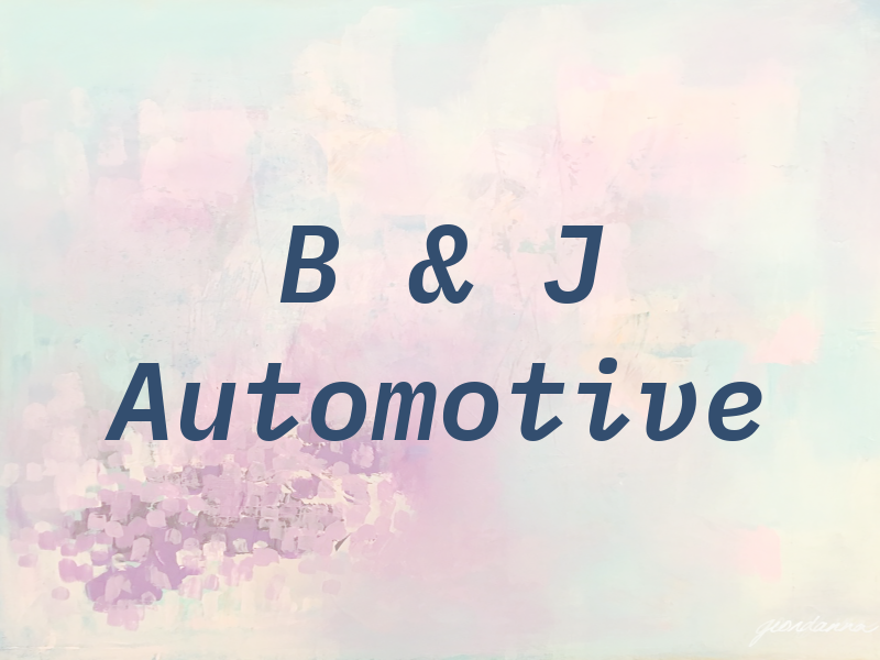B & J Automotive