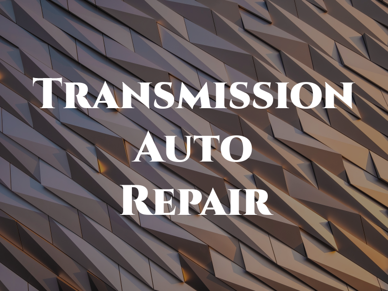 B & P Transmission & Auto Repair