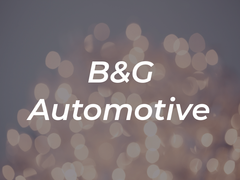 B&G Automotive