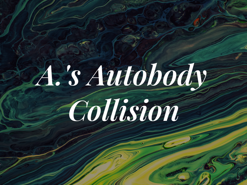 B. A.'s Autobody & Collision