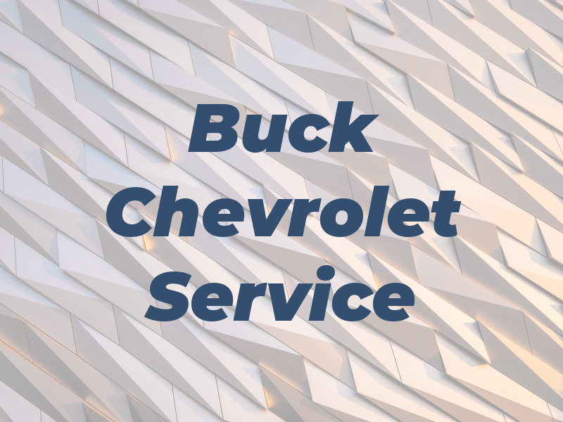 Buck Chevrolet Service