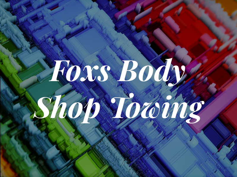 Bud Foxs Body Shop & Towing