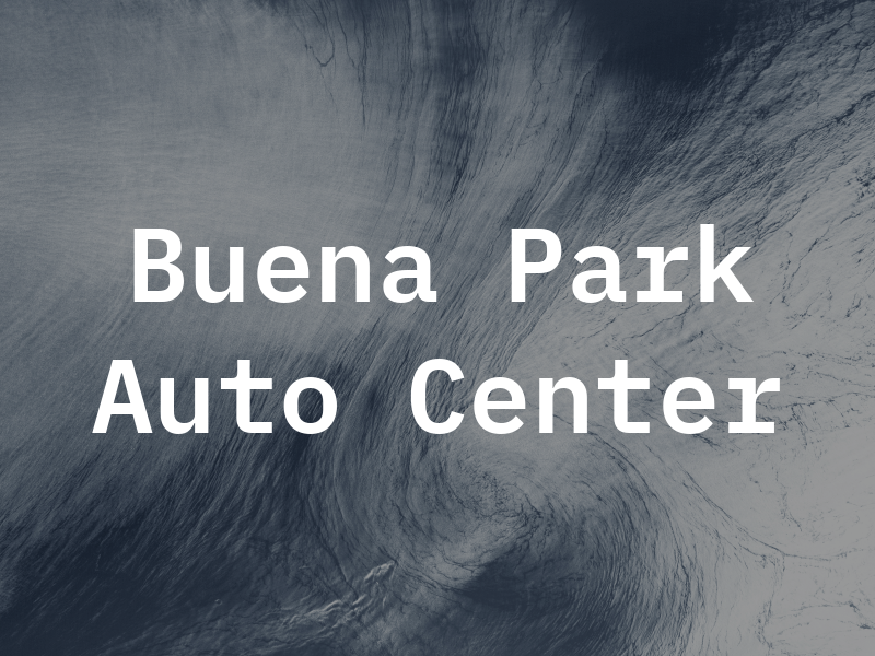 Buena Park Auto Center