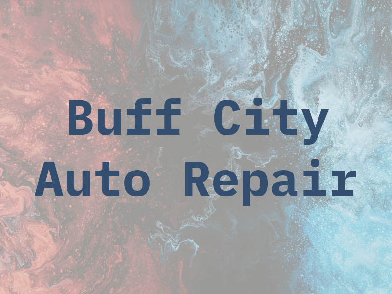 Buff City Auto Repair