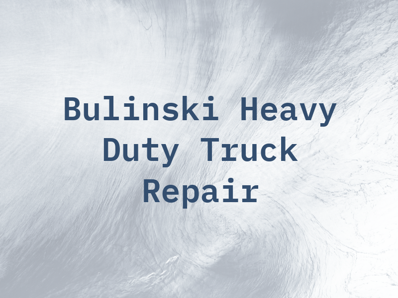 Bulinski Heavy Duty Truck Repair