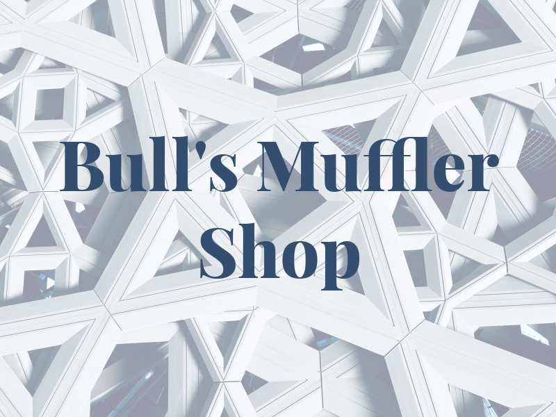 Bull's Muffler Shop